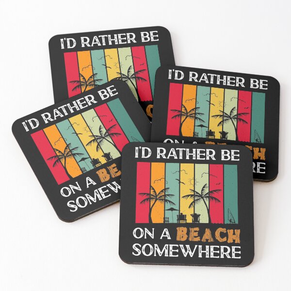 Item preview, I'd Rather Be On A Beach Somewhere  designed and sold by ZiesMerch.