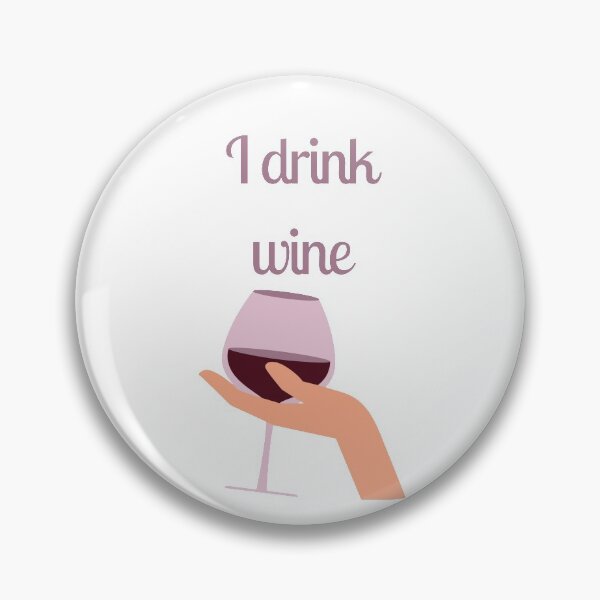 Item preview, I drink wine  designed and sold by Giovanni's  Brown Quotes.