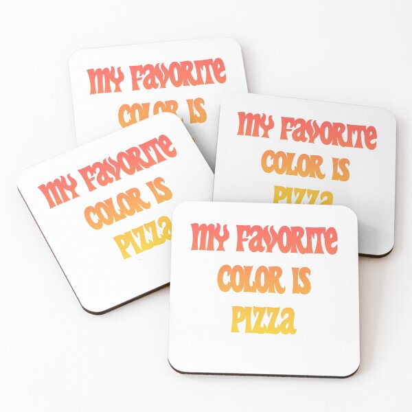 Item preview, My favorite color is pizza,it's Colorful design for pizza lovers designed and sold by fabricutie.