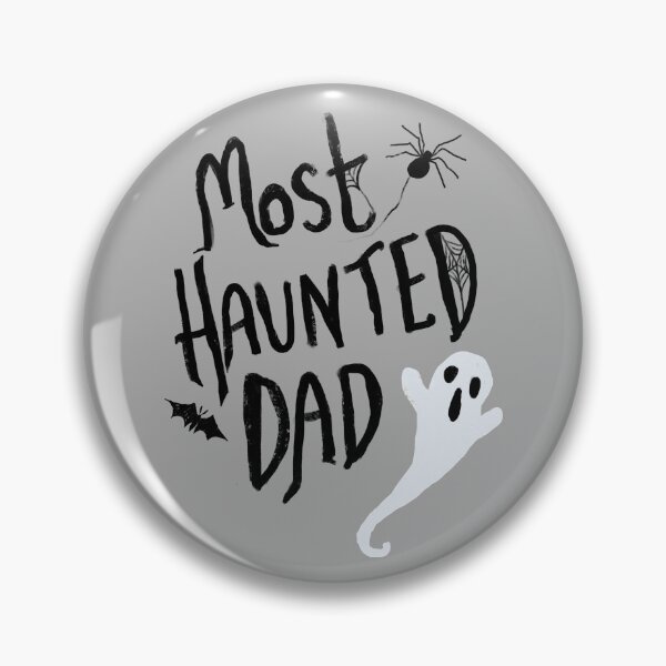 Item preview, Most Haunted Dad designed and sold by Matt Corrigan.