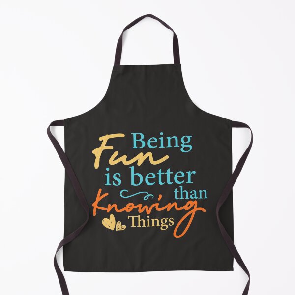 Item preview, Being Fun is Better than Knowing Things designed and sold by SweetbeStore.