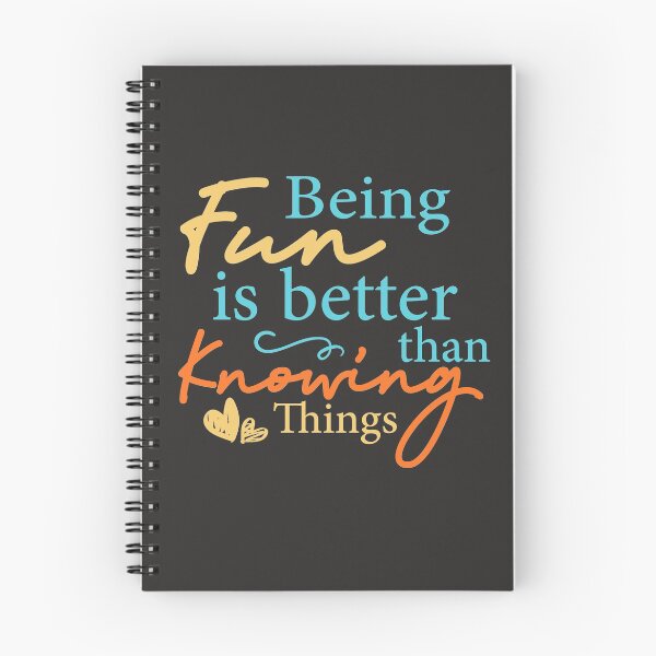 Item preview, Being Fun is Better than Knowing Things designed and sold by SweetbeStore.