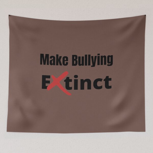 Item preview, Make Bullying Extinct designed and sold by travelnerd.