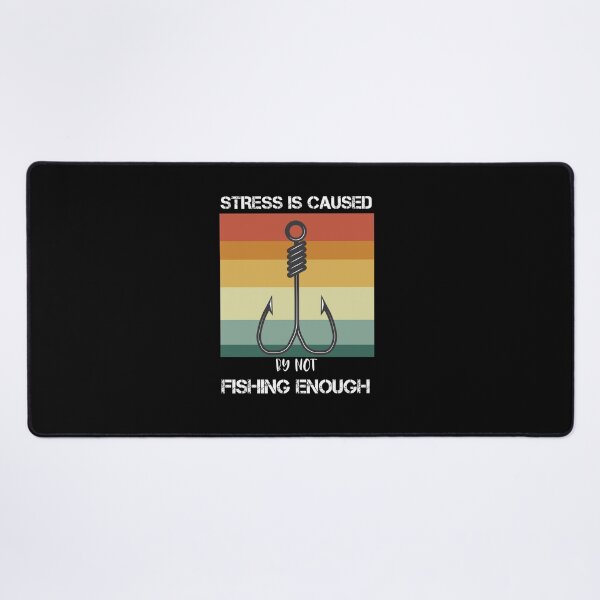 Item preview, Stress Is Caused By Not Fishing Enough Vintage designed and sold by zedesigner-.