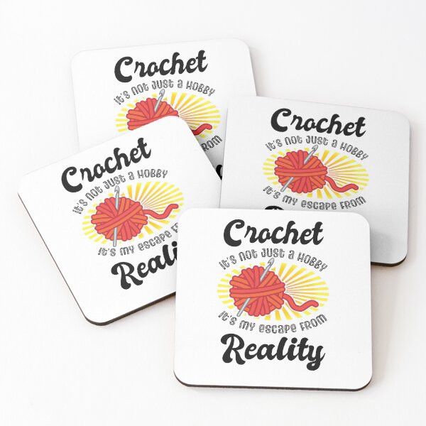 Item preview, Crochet it's not just a hobby it's my escape from reality Funny Crocheting Gift designed and sold by DSeller.