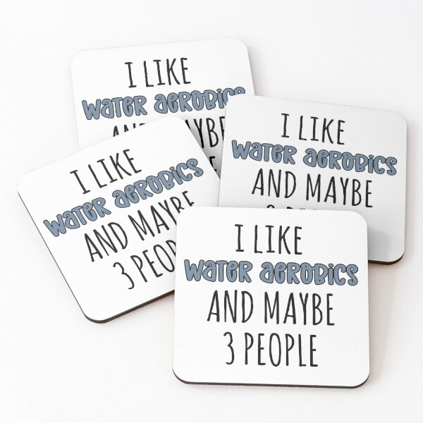 Item preview, I like Water aerobics and maybe 3 people Funny Aqua Aerobics gifts | Water Aerobics | Gifts for Aqua aerobics lover designed and sold by Violet Treasures.
