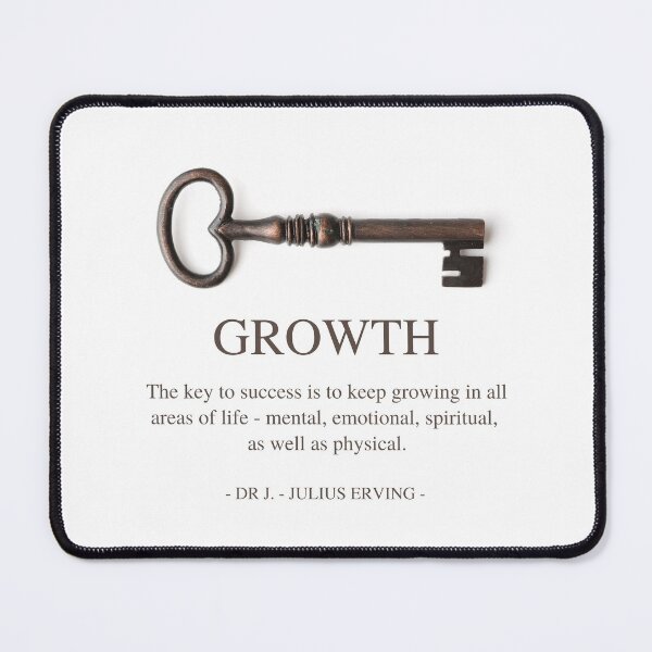 Item preview, GROWTH - Dr. J Julius Erving quote - The key to success is to keep growing in all areas of life designed and sold by Art4Motivation.