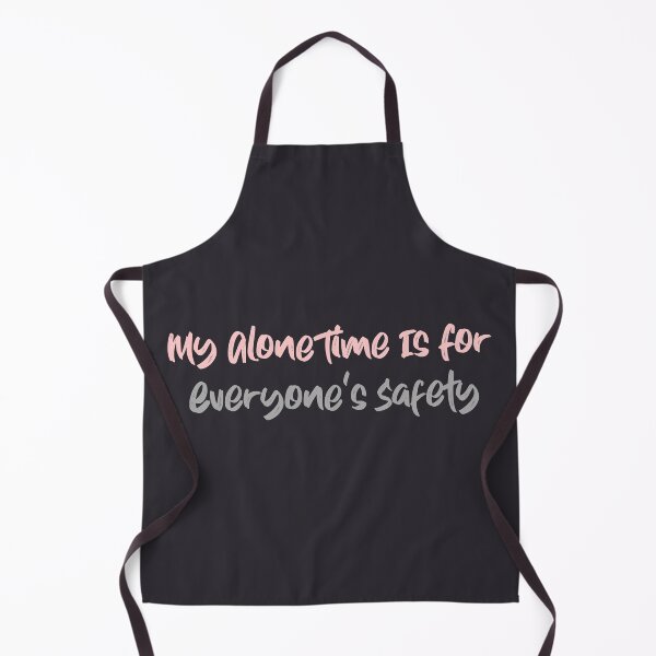 Item preview, My Alone Time is for Everyones safety designed and sold by ErmessThiings.