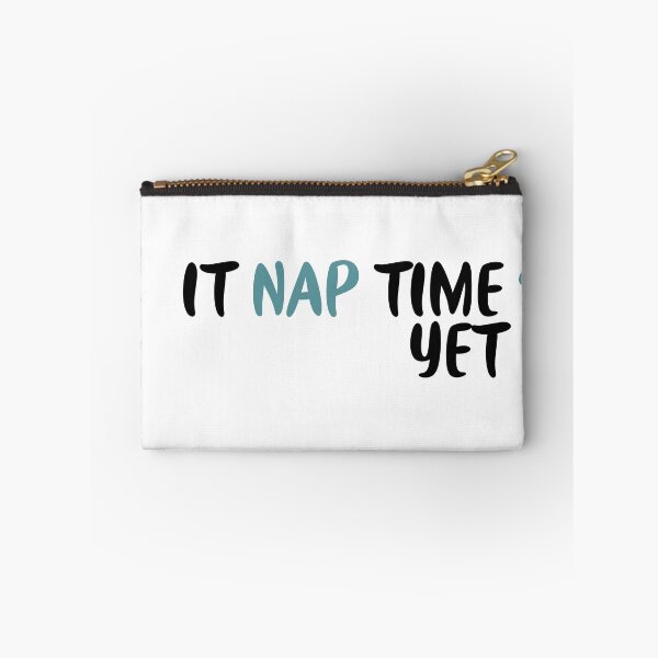Item preview,     Is it nap time yet?, daytime sleepiness designed and sold by ANAS    HO.