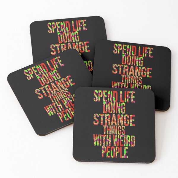 Item preview, spend life doing strange things with weird people designed and sold by dorento07.