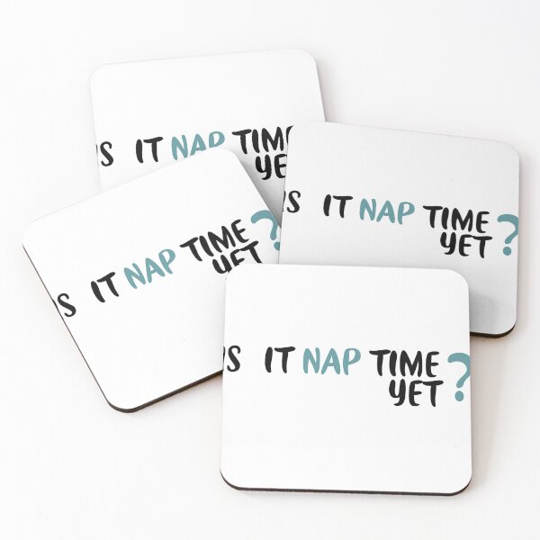 Item preview,     Is it nap time yet?, daytime sleepiness designed and sold by ANAS    HO.