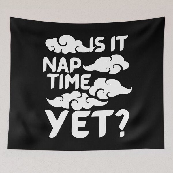 Item preview, Is it nap time yet? designed and sold by Chaos-Touch.