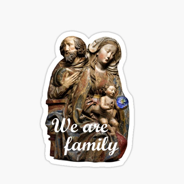We Are Family Sticker