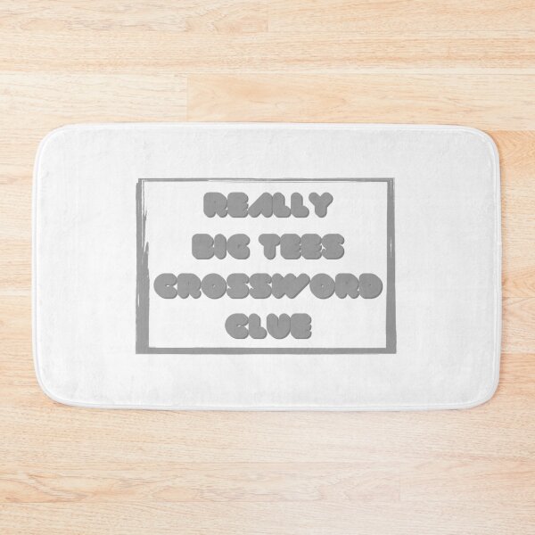 Item preview, Really Big Tees Crossword Clue  designed and sold by GeminiDaydreamer.