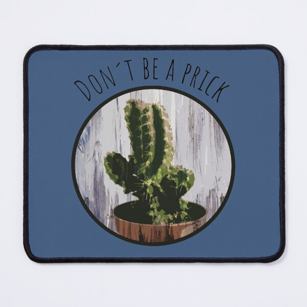 Item preview, Don´t be a prick cacus nature designed and sold by myseptember18th.