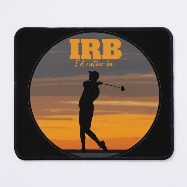 Item preview, IRB, I'd Rather Be Golfing design for Golf Lovers designed and sold by LifeCrush.