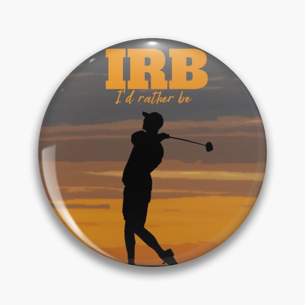 Item preview, IRB, I'd Rather Be Golfing design for Golf Lovers designed and sold by LifeCrush.