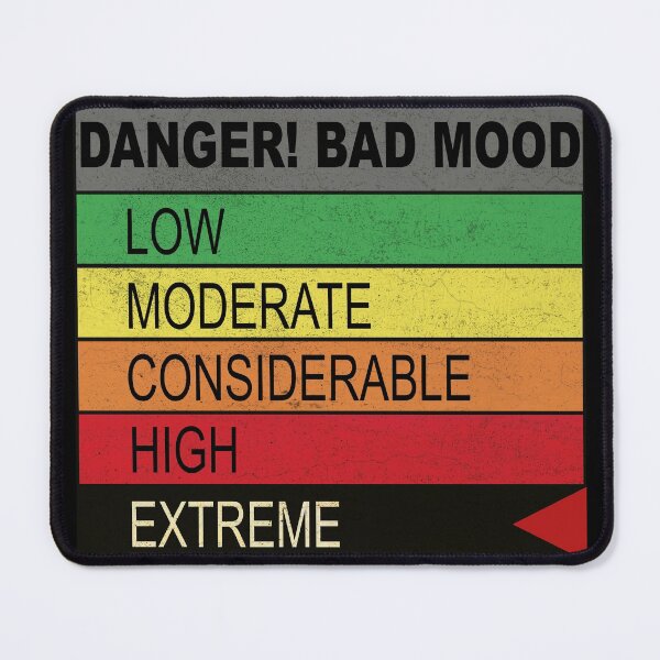 Item preview, Danger bad mood sign designed and sold by myseptember18th.