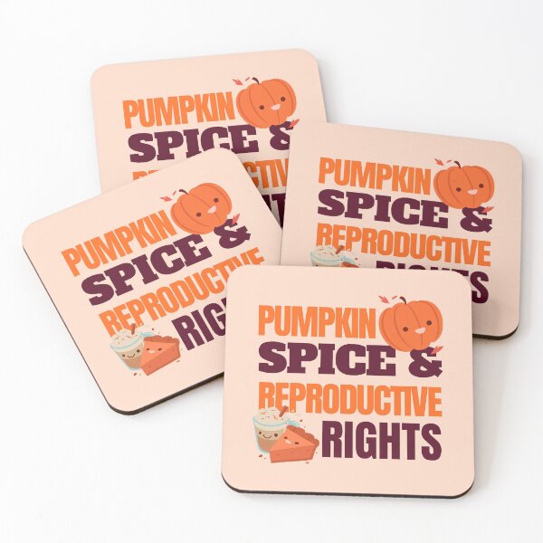 Item preview, Pumpkin Spice And Reproductive Rights designed and sold by ForStrong.