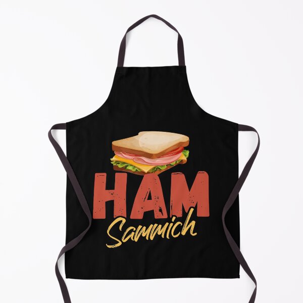 Item preview, Ham Sammich Ham Sandwich Lover Food Lover designed and sold by Dressed For Duty.