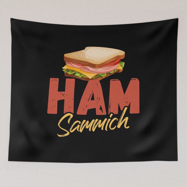 Item preview, Ham Sammich Ham Sandwich Lover Food Lover designed and sold by Dressed For  Duty.