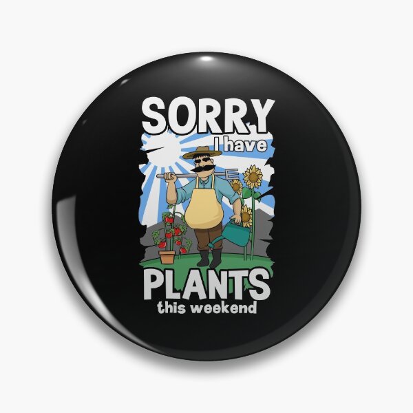Item preview, PLANTS THIS WEEKEND, No Time Gardener designed and sold by Printed-Memes.