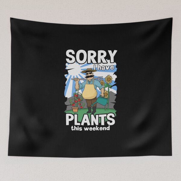 Item preview, PLANTS THIS WEEKEND, No Time Gardener designed and sold by Printed-Memes.