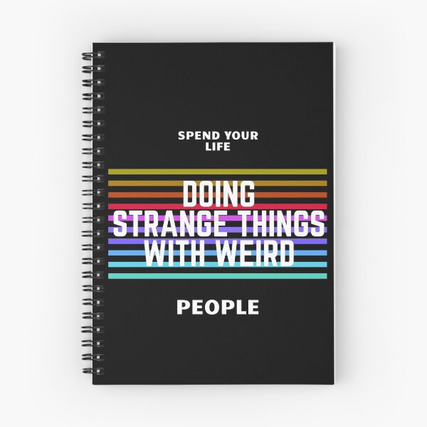 Item preview, spend life doing strange things with weird people designed and sold by dorento07.