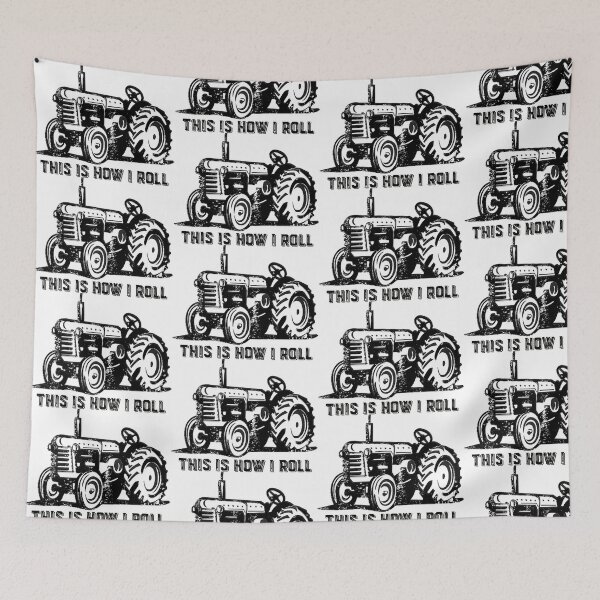 Item preview, This is how I roll vintage tractor designed and sold by peanutroaster.