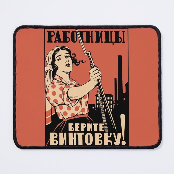 Item preview, Women Workers Take Up Your Rifles! - Soviet Propaganda, Socialist, Leftist, Feminist designed and sold by SpaceDogLaika.