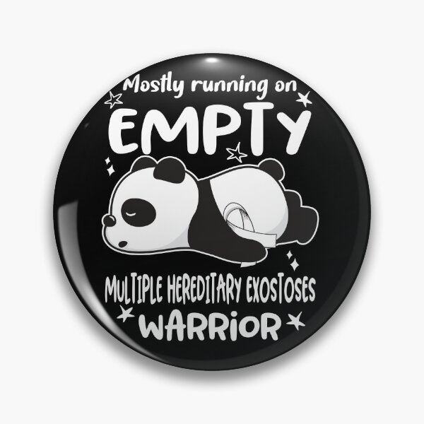 Item preview, Multiple Hereditary Exostoses Awareness Mostly Running On Empty Multiple Hereditary Exostoses Warrior designed and sold by GennieShop.