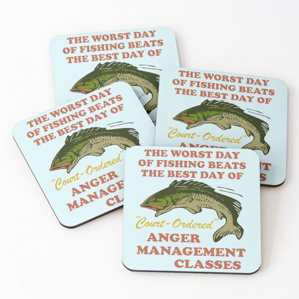 Item preview, Worst Day Of Fishing Beats The Best Day Of Court Ordered Anger Management - Fishing, Meme, Oddly Specific  designed and sold by SpaceDogLaika.