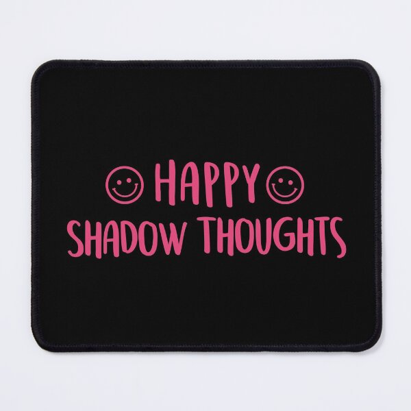 Item preview, Happy shadow thoughts designed and sold by corbrand.