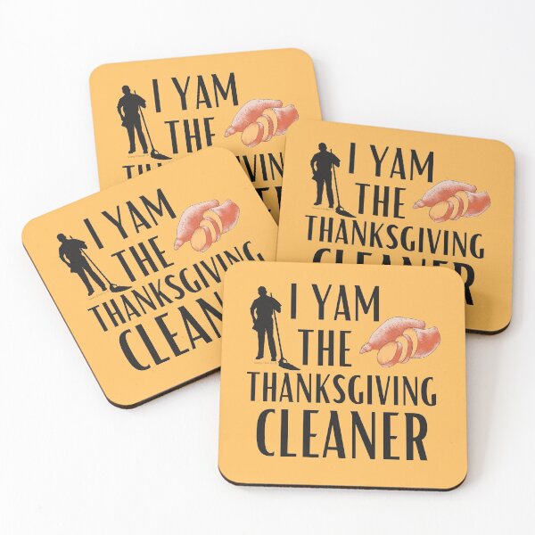 Item preview, I Yam the Thanksgiving Cleaner Funny Cleaning Housekeeper designed and sold by SavvyCleaner.
