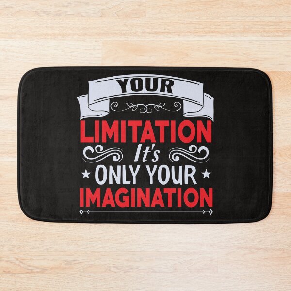 Item preview, Your  Limitation It's  Only  Your Imagination  designed and sold by wide26.