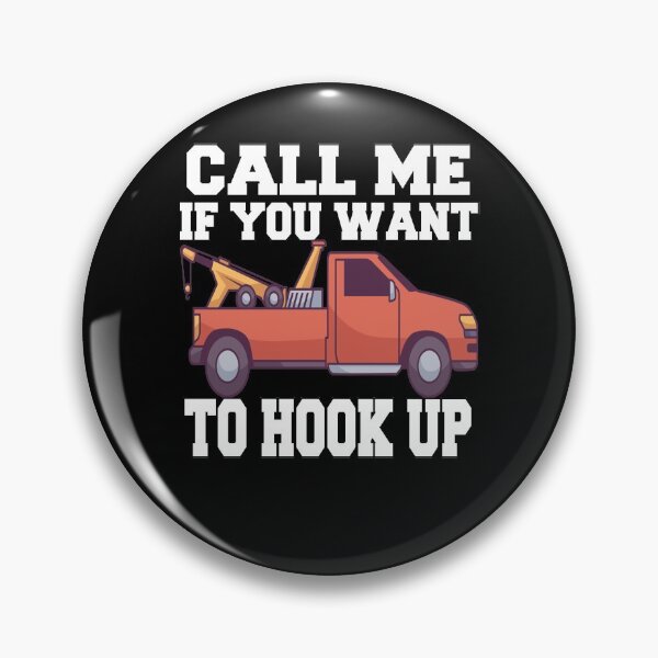 Item preview, Tow Truck Operator Call Me If You Want To Hook Up designed and sold by fantasticdesign.
