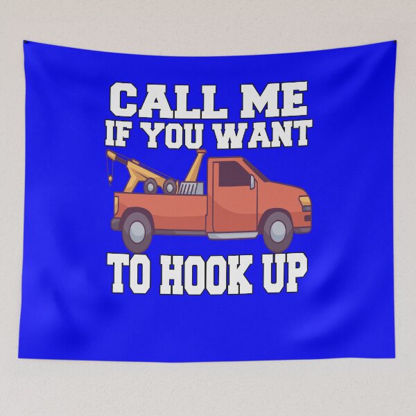 Item preview, Tow Truck Operator Call Me If You Want To Hook Up designed and sold by fantasticdesign.
