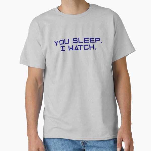 Item preview, Project Hail Mary - You Sleep. I Watch (Blue) |  designed and sold by PixelsandPulp.