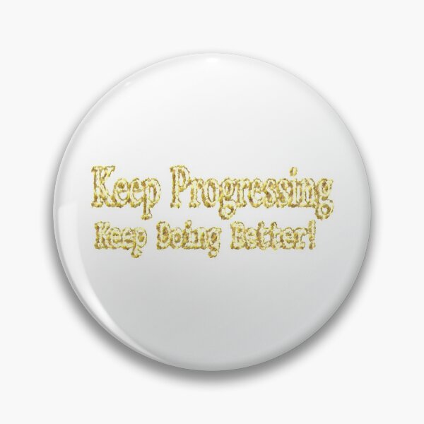 Item preview, "Keep Progressing, Keep Doing Better!" Buy Now designed and sold by Health And Fitness Posts e-Store.