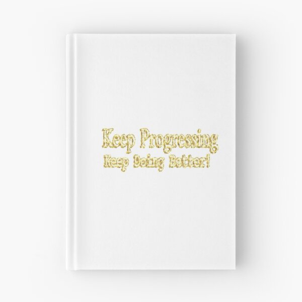 Item preview, "Keep Progressing, Keep Doing Better!" Buy Now designed and sold by Health And Fitness Posts e-Store.
