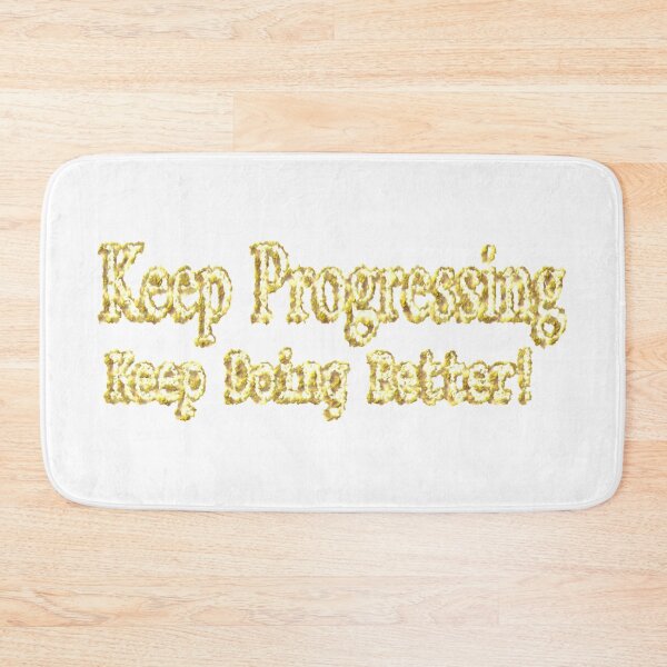 Item preview, "Keep Progressing, Keep Doing Better!" Buy Now designed and sold by Health And Fitness Posts e-Store.