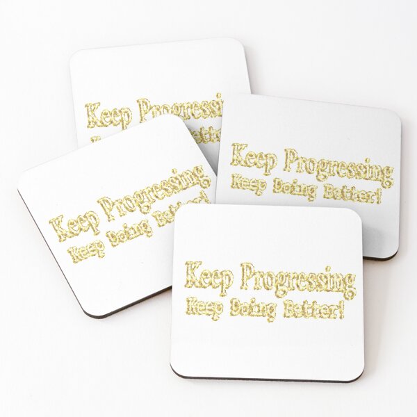 Item preview, "Keep Progressing, Keep Doing Better!" Buy Now designed and sold by Health And Fitness Posts e-Store.