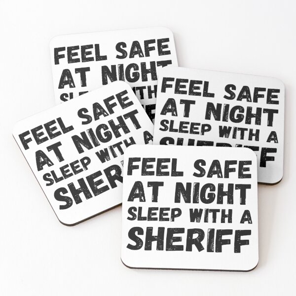 Item preview, Feel Safe At Night Sleep With A Sheriff designed and sold by Krysanthe.
