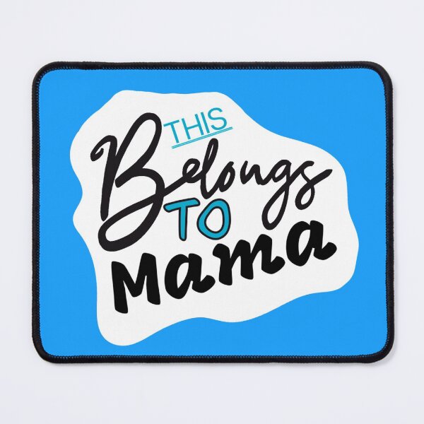 Item preview, This Belongs To Mama - Personalized Gift designed and sold by ThatsJustJilly.