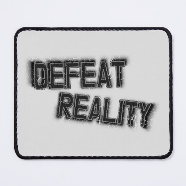 Item preview, Defeat Reality designed and sold by Vladan Seva.