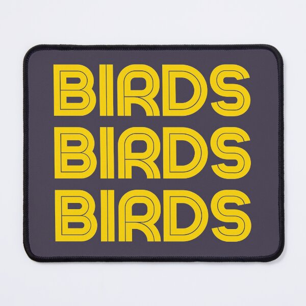 Item preview, BIRDS BIRDS BIRDS yellow text designed and sold by TheWaterBirds.