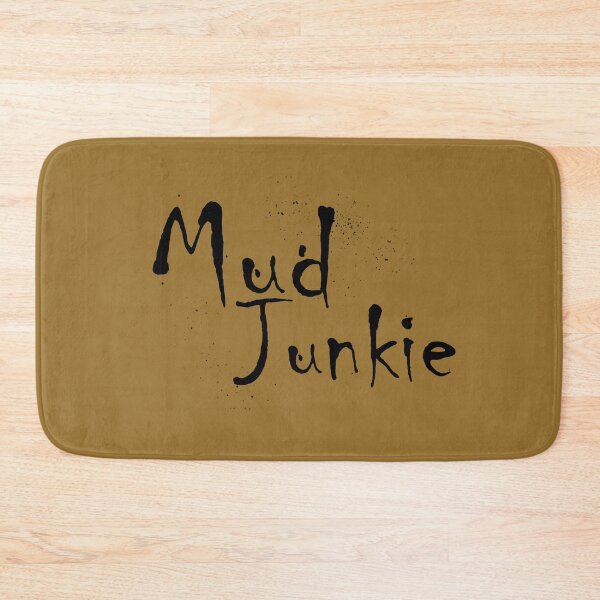 Item preview, Mud Junkie Black Text designed and sold by MountMercantile.