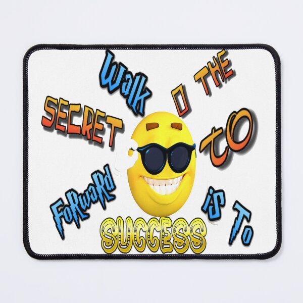 Item preview, o The secret to success is to walk forward designed and sold by atomsama.