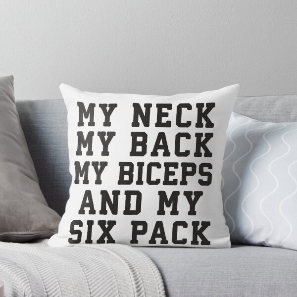 Item preview, My Neck My Back My Biceps And My Six Pack designed and sold by Fitspire Apparel.