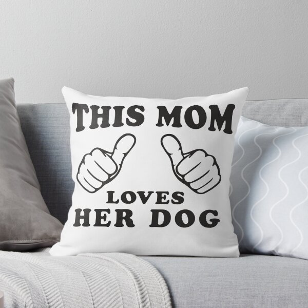 Item preview, This Mom Loves Her Dog designed and sold by Fitspire Apparel.